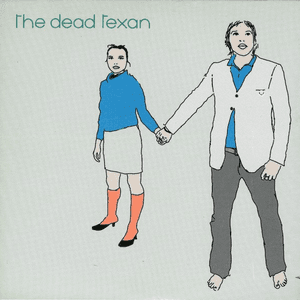Dead Texan by The Dead Texan