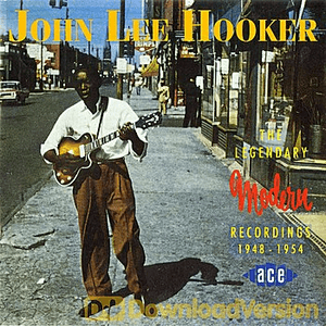 The Legendary Modern Recordings by John Lee Hooker