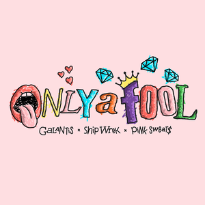 Only A Fool (with Pink Sweat$) by Galantis