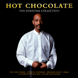 Hot Chocolate - The Essential Collection by Hot Chocolate