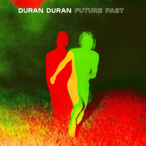 FUTURE PAST by Duran Duran