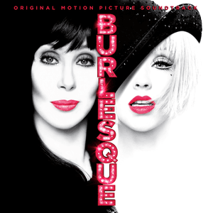 Burlesque Original Motion Picture Soundtrack by Cher
