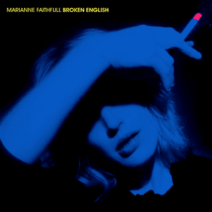 Broken English by Marianne Faithfull