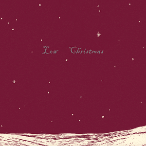 Christmas by Low