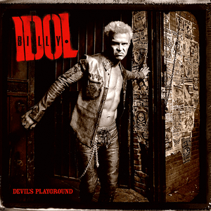 Devil's Playground by Billy Idol