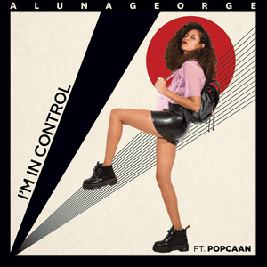 I'm In Control by AlunaGeorge