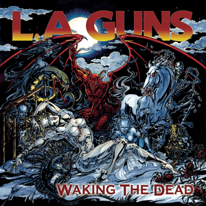 Waking the Dead by L.A. Guns