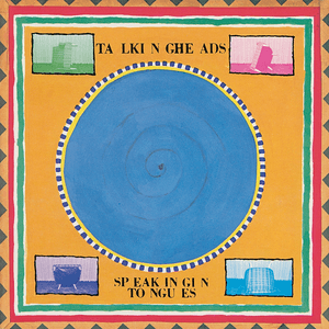 Speaking In Tongues (Deluxe Version) by Talking Heads