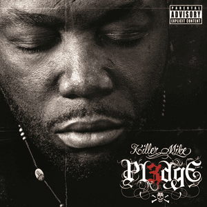 Pl3dge by Killer Mike