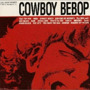 Cowboy Bebop OST 1 by The Seatbelts