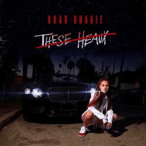These Heaux by Bhad Bhabie