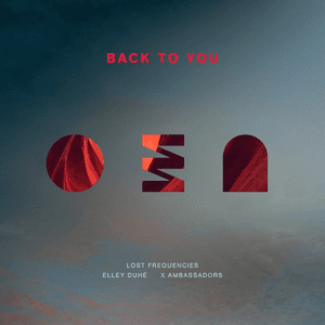 Back to You by Lost Frequencies