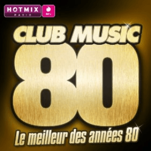 Club Music 80 (Le meilleur des années 80) by Boys Town Gang