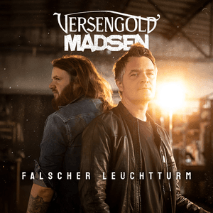 Falscher Leuchtturm (feat. Madsen) by Versengold
