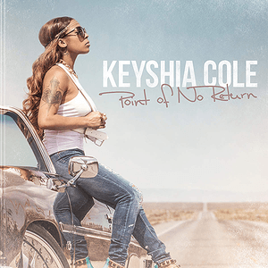 Point Of No Return by Keyshia Cole