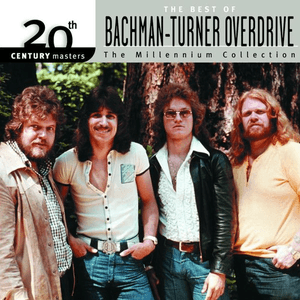 20th Century Masters - The Millennium Collection: The Best of Bachman-Turner Overdrive by Bachman-Turner Overdrive