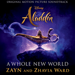 A Whole New World (End Title) [From "Aladdin"] by ZAYN