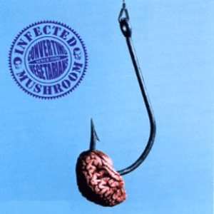 Converting Vegetarians (disc 1: The Trance Side) by Infected Mushroom