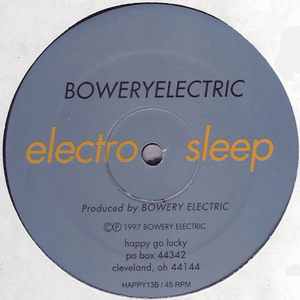Blow Up / Electro Sleep by Bowery Electric