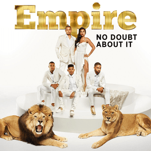 No Doubt About It (feat. Jussie Smollett and Pitbull) by Empire Cast