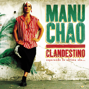 Clandestino by Manu Chao