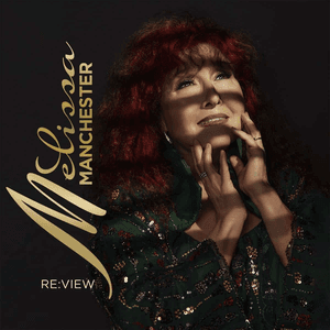 Re:View by Melissa Manchester