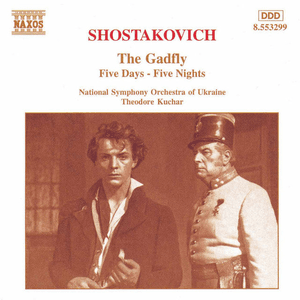 The Gadfly - Five Days - Five Nights by Dmitri Shostakovich