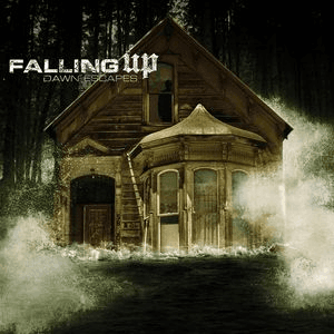 Dawn Escapes by Falling Up
