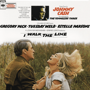 I Walk the Line (Original Soundtrack Recording) by Johnny Cash
