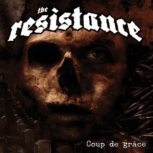 Coup de Grâce by The Resistance