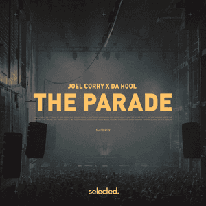 The Parade by Joel Corry