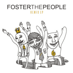 Remix EP by Foster the People