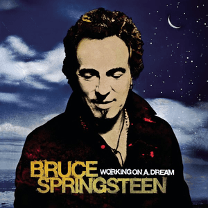Working on a Dream by Bruce Springsteen
