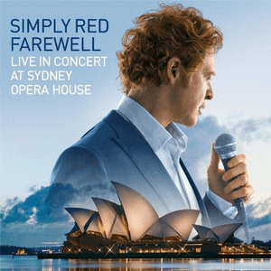 Farewell - Live at Sydney Opera House by Simply Red