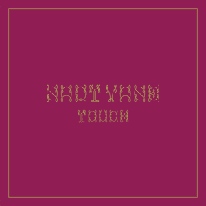 TOUCH (English Ver.) by NAQT VANE