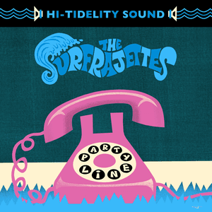 Party Line / Toxic by The Surfrajettes
