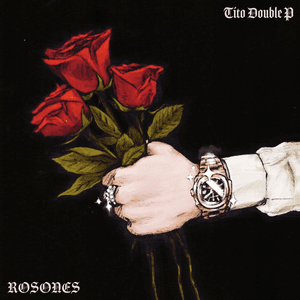Rosones by Tito Double P