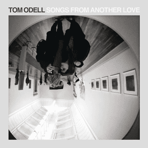 Songs from Another Love by Tom Odell