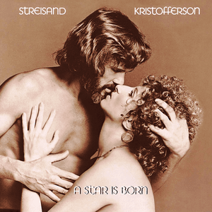 A Star Is Born by Barbra Streisand