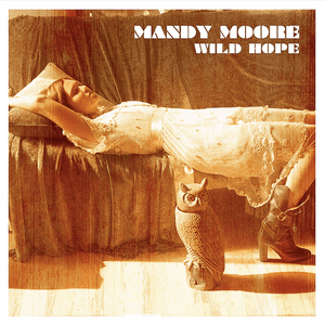 Wild Hope by Mandy Moore