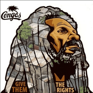 Give Them the Rights by The Congos
