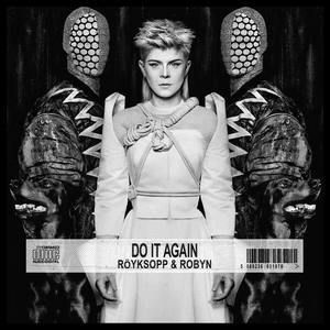 Do It Again by Röyksopp