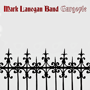 Gargoyle by Mark Lanegan
