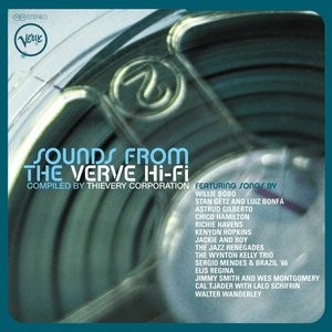 Sounds From the Verve Hi-Fi by Thievery Corporation