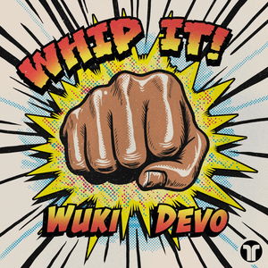 Whip It by Wuki