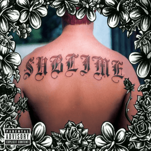 Sublime (Explicit Version) by Sublime