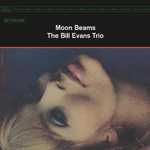 Moon Beams (Remastered 2025) by Bill Evans Trio