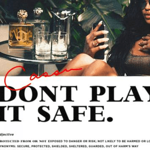 Don't Play It Safe by Cassie