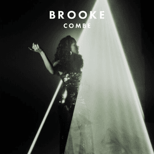 Miss Me Now - Single by Brooke Combe