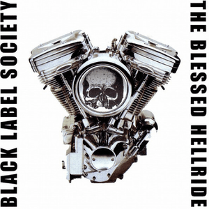 The Blessed Hellride by Black Label Society